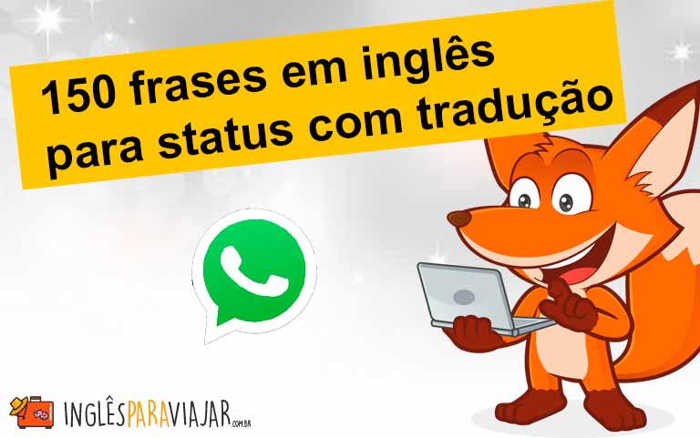 200 frases em inglês para status com tradução - Inglês para viajar