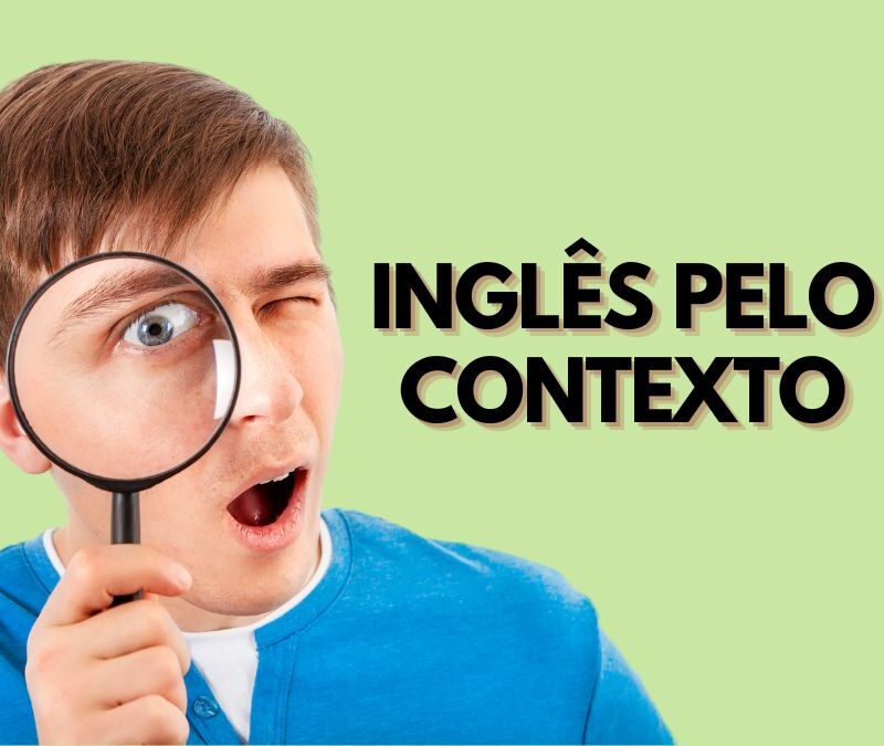 Inglês pelo Contexto