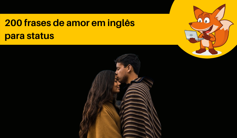 200 frases de amor em inglês para status - Inglês para viajar