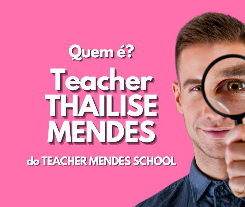 Teacher Thailise Mendes