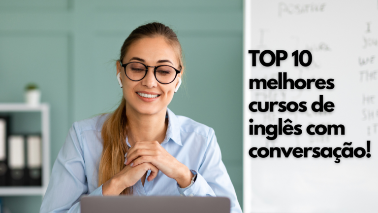 10 Melhores Cursos De Inglês Com Conversação! - Inglês Para Viajar